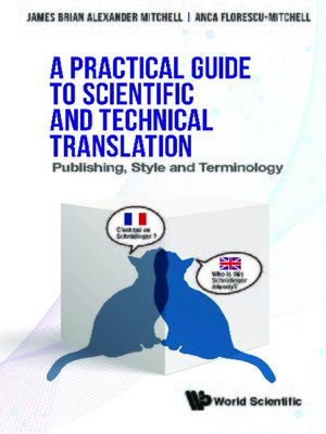 cover image of A Practical Guide to Scientific and Technical Translation